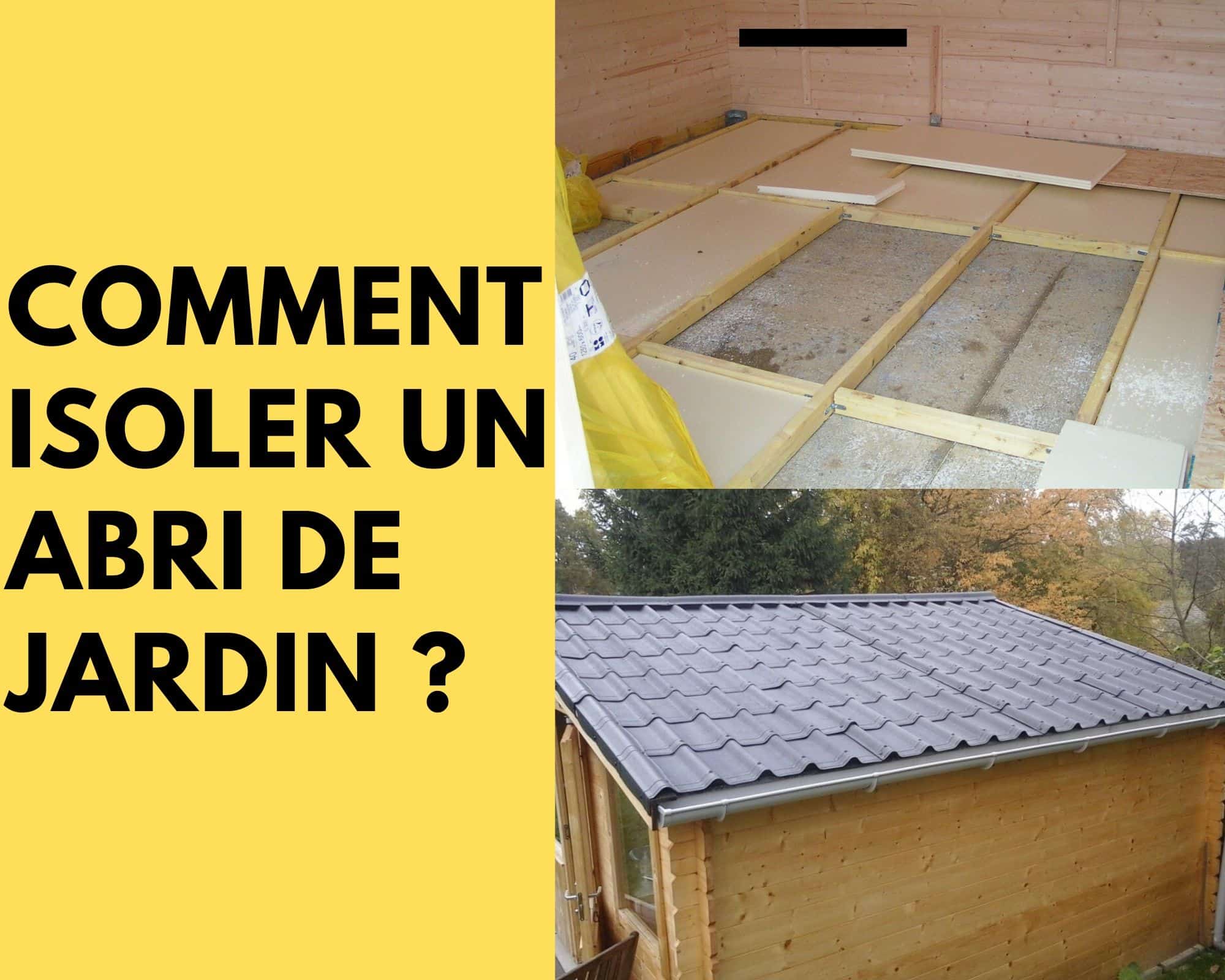 Comment isoler un cabanon ?